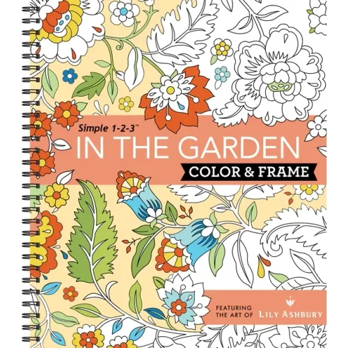 Color & Frame - In the Garden (Adult Coloring Book)
