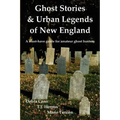 Ghost Stories & Urban Legends of New England