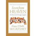 Seven from Heaven: The Miracle of the McCaughey Septuplets