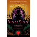 Mirror, Mirror-A Twisted Tale