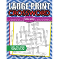 Large Print Crossword Puzzle Book: Crossword Puzzle Books For Adults Large Print - Brain Boosting Entertainment - Increase Your IQ With These Stay-Sha