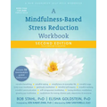 A Mindfulness-Based Stress Reduction Workbook