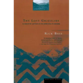 The Lost Grizzlies: A Search for Survivors in the Wilderness of Colorado