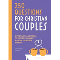 Before We Marry: A Journal for Christian Couples: 250 Questions for Couples to Grow Together in Faith