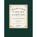 Hunting, Fishing, and Camping: 100th Anniversary Edition