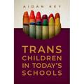 Trans Children in Today's Schools