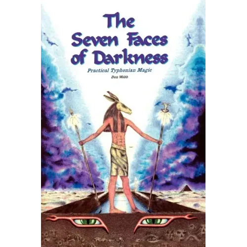 The Seven Faces of Darkness