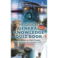 The Greatest General Knowledge Quiz Book