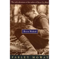 Born Naked: The Early Adventures of the Author of Never Cry Wolf