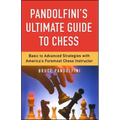 Pandolfini's Ultimate Guide to Chess