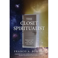 The Closet Spiritualist