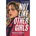 Not Like Other Girls