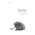 Dancing with a Porcupine: Parenting wounded children without losing your self