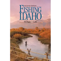 FISHING IDAHO - An Angler's Guide