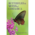 Butterflies and Moths of Costa Rica