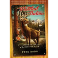 Whitetail Nation: My Season in Pursuit of the Monster Buck