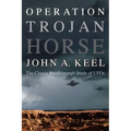 Operation Trojan Horse: The Classic Breakthrough Study of UFOs