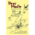 Dear Mad'm