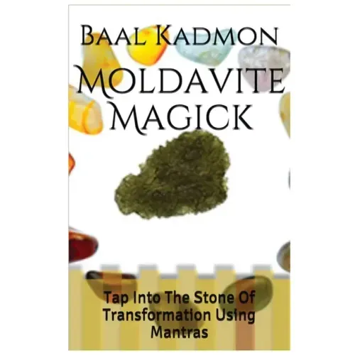 Moldavite Magick: Tap Into The Stone Of Transformation Using Mantras