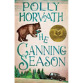 The Canning Season: (National Book Award Winner)