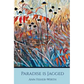 Paradise Is Jagged
