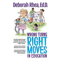 Wrong Turns, Right Moves in Education