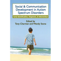 Social and Communication Development in Autism Spectrum Disorders: Early Identification, Diagnosis, and Intervention