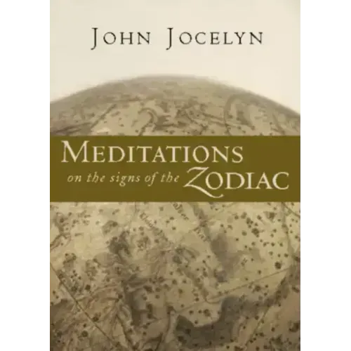 Meditations on the Signs of the Zodiac