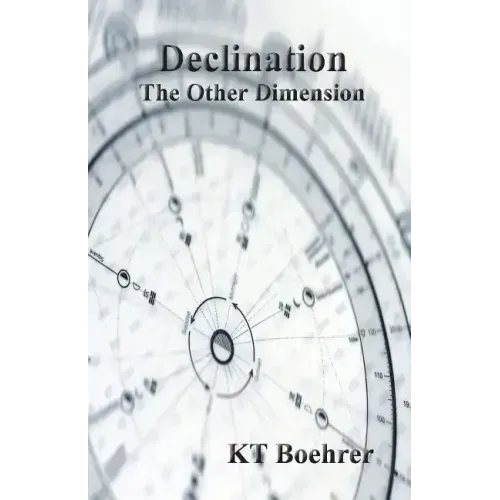Declination: The Other Dimension