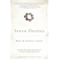 Seven Desires: Looking Past What Separates Us to Learn What Connects Us