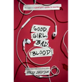 Good Girl, Bad Blood: The Sequel to a Good Girl's Guide to Murder