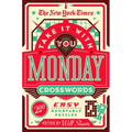 The New York Times Take It with You Monday Crosswords: 200 Easy Removable Puzzles