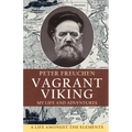 Vagrant Viking;: My life and adventures