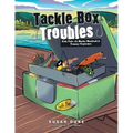 Tackle Box Troubles: Fish Tale #2: Bucky Bucktail & Tommy Topwater