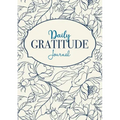 Daily Gratitude Journal: A 52-Week Mindful Guide to Becoming Grateful