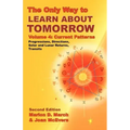 The Only Way to Learn about Tomorrow, Volume 4, Second Edition