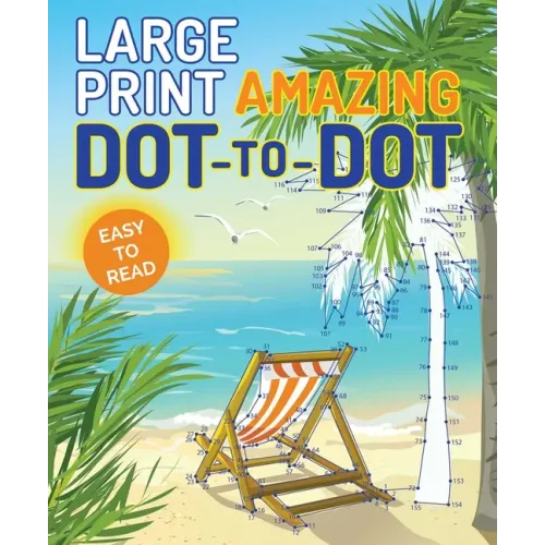 Large Print Amazing Dot-To-Dot