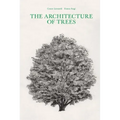 The Architecture of Trees