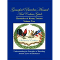 Gamefowl Breeders Manual and Cockers Guide: Chronicles of Kenny Troiano - Volume Two