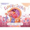 Family of Secrets: A Beginner's Book to Body Safety