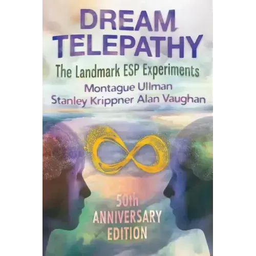 Dream Telepathy: The Landmark ESP Experiments