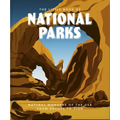 The Little Book of National Parks: From Yellowstone to Big Bend