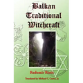 Balkan Traditional Witchcraft