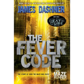 The Fever Code: The Story of How the Maze Was Built