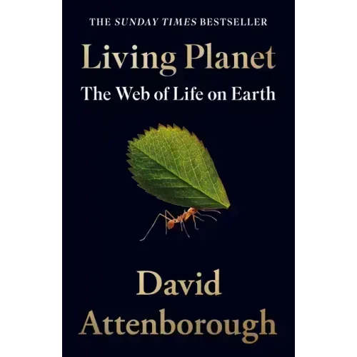 Living Planet: The Web of Life on Earth