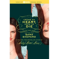 The Lying Game #5: Cross My Heart, Hope to Die