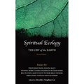 Spiritual Ecology: The Cry of the Earth