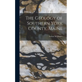 The Geology of Southern York County, Maine