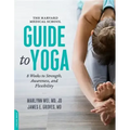 The Harvard Medical School Guide to Yoga: 8 Weeks to Strength, Awareness, and Flexibility