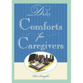 Daily Comforts for Caregivers